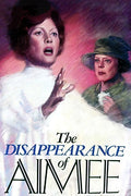 The Disappearance of Aimee Movie on DVD (1976)