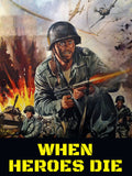 When Heroes Die Movie on DVD $9.99