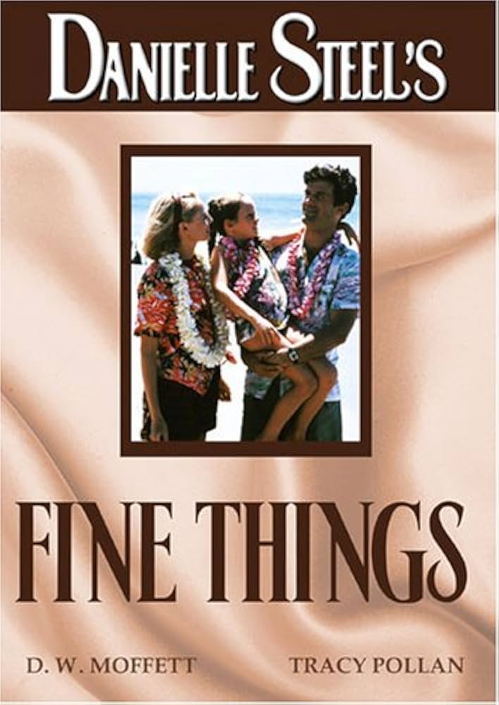 Danielle Steels Fine Things Movie on DVD (1990)