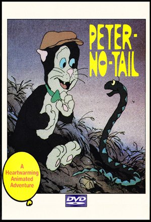 Peter-No-Tail Movie on DVD $9.99