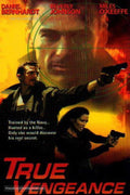 True Vengeance Movie on DVD (1997)