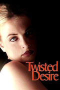 Twisted Desire 1996 DVD Movie