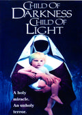 Child of Darkness, Child of Light 1991 DVD Movie