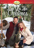 Love You Like Christmas DVD Movies