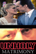 Unholy Matrimony Movie on DVD (1988)
