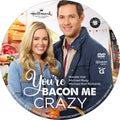 You’re Bacon Me Crazy Hallmark Movie on DVD $9.99