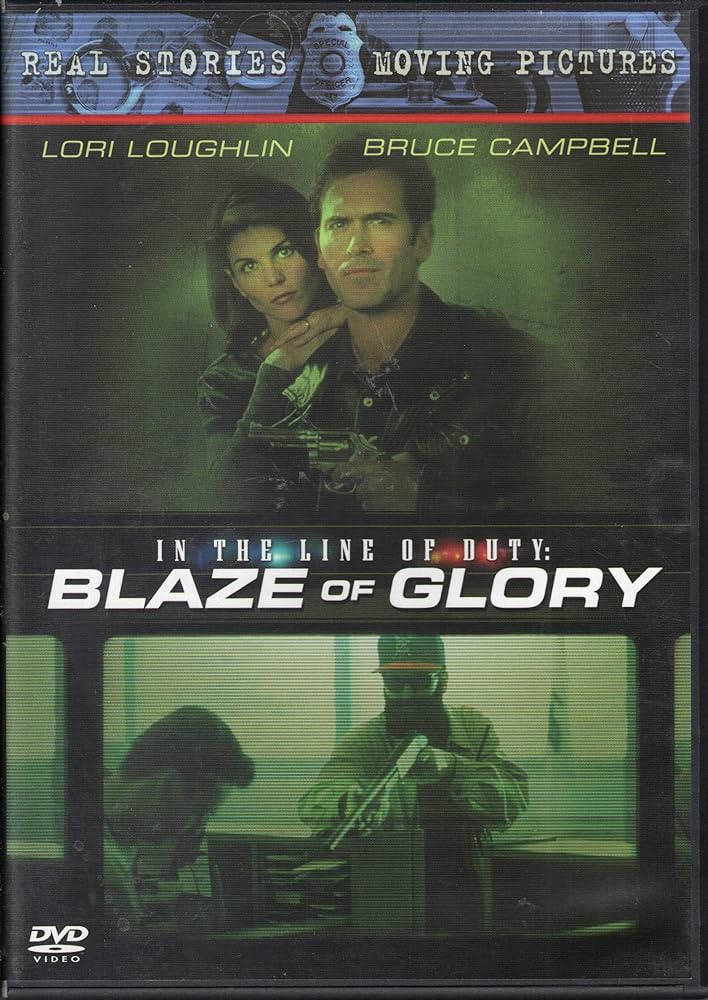 In The Line Of Duty : Blaze Of Glory on DVD, Crime, Lori Loughlin, Bruce Campbell