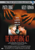 When He Didn't Come Home On Dvd, True Stories, Patty Duke THE DISAPPEARING ACT
