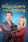 The Dog Lover’s Guide to Dating Movie on DVD $9.99