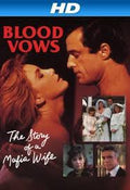 Blood Vows the Story of a Mafia Wife starring DVD Movies