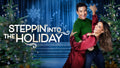 Steppin’ Into the Holiday Movie on DVD $9.99