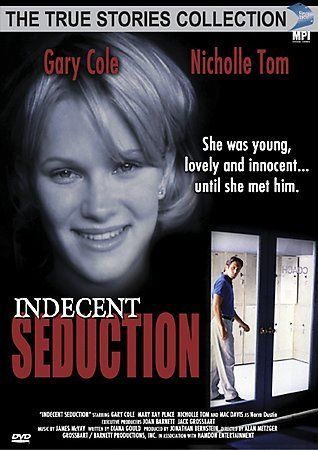 Indecent Seduction on DVD, True Story, Gary Cole, Nicholle Tom