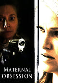 Maternal Obsession on DVD, Thriller, Nicholle Tom, Gwynyth Walsh