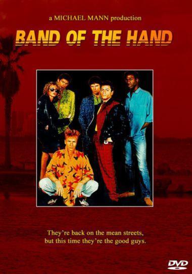Band of the Hand Movie on DVD (1986)