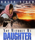 Not Without My Daughter Iran conflict Movie on DVD Stars Sally Field
