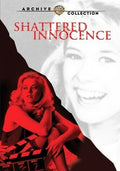 Shattered Innocence Movie on DVD (1988)