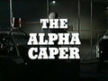 The Alpha Caper (1973) DVD Movie