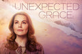 Unexpected Grace Movie on DVD $9.99