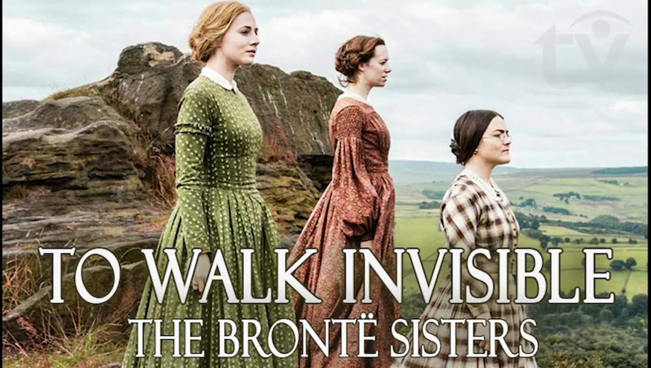 Walk Invisible : The Brontë Sisters on DVD, History, Finn Atkins, Charlie Murphy